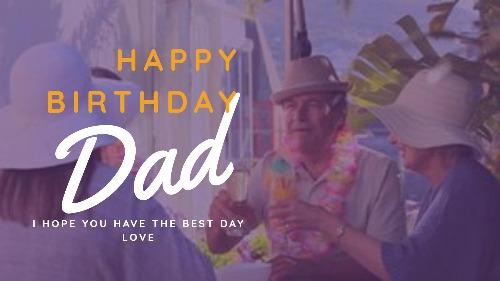 Dad Birthday Video